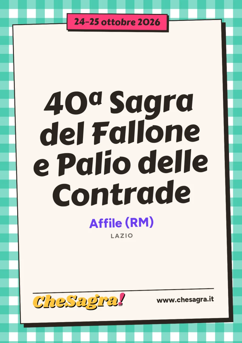 40ª Sagra del Fallone e Palio delle Contrade a Affile, 24–25 ottobre 2026
