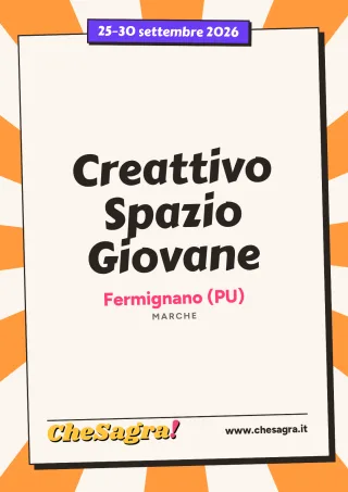Creattivo Spazio Giovane a Fermignano, 25–30 settembre 2026