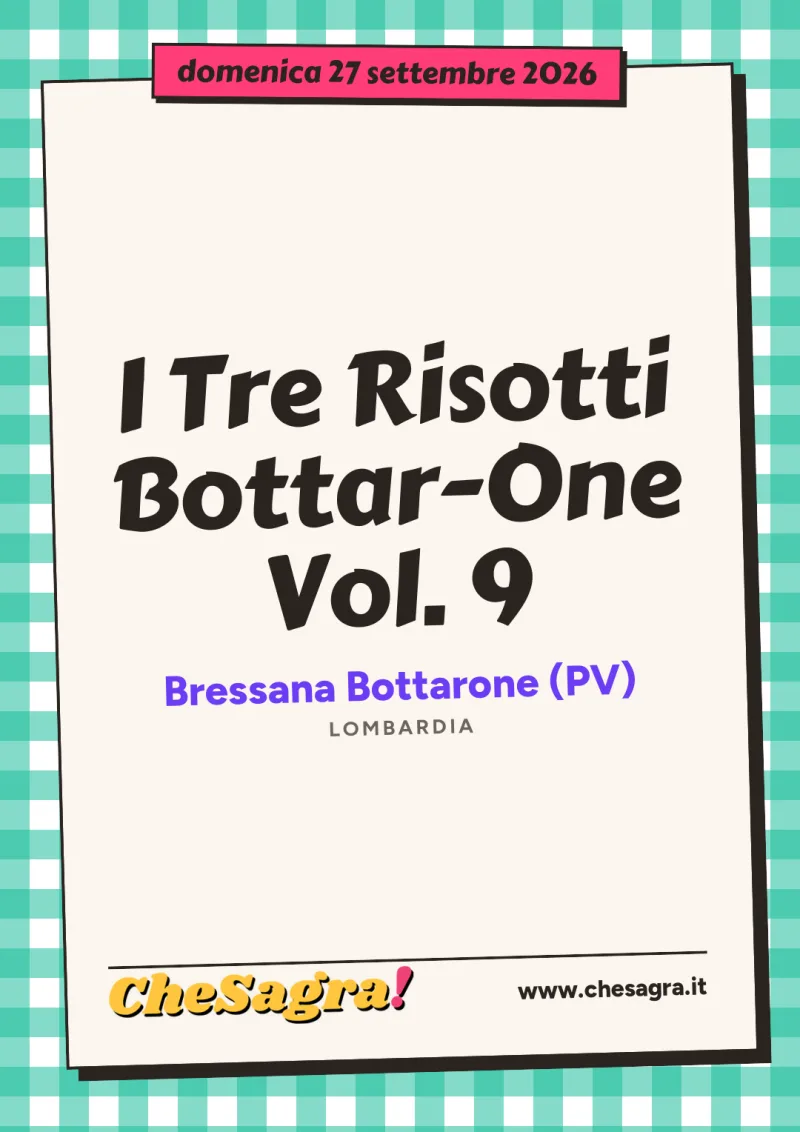 I Tre Risotti Bottar-One Vol. 9 a Bressana Bottarone, 27 settembre 2026