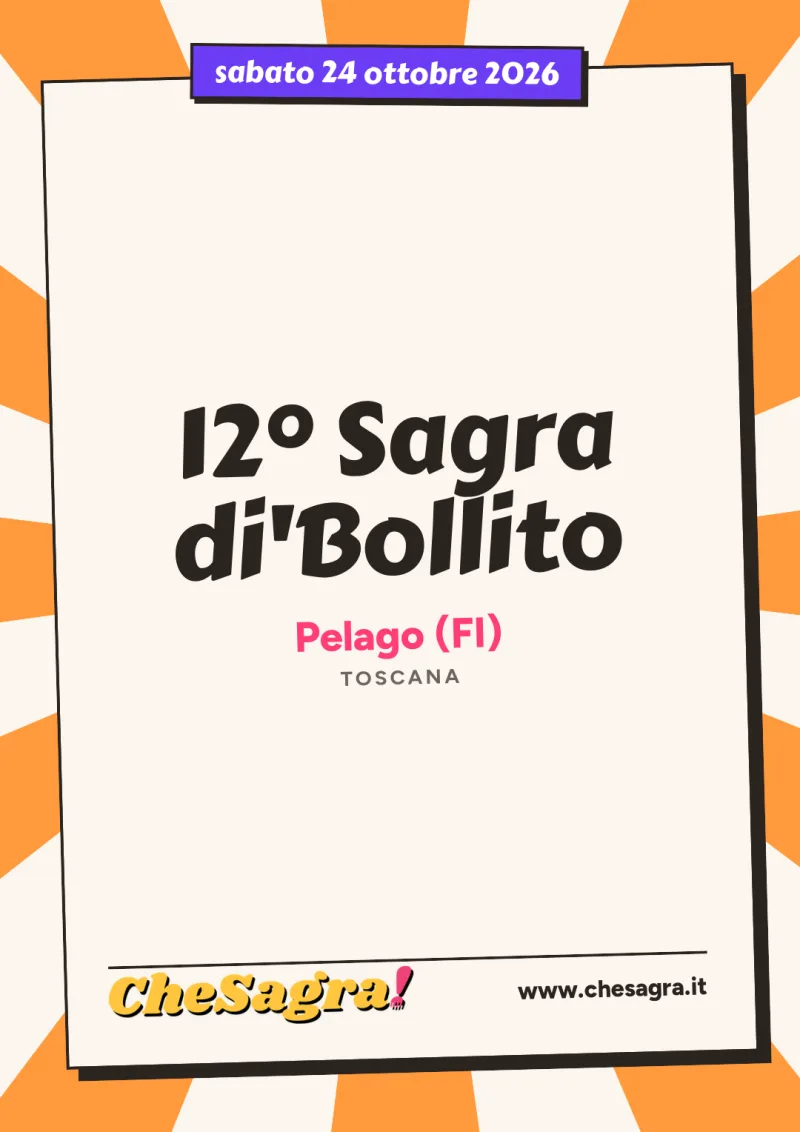 12° Sagra di'Bollito a Pelago, 24 ottobre 2026