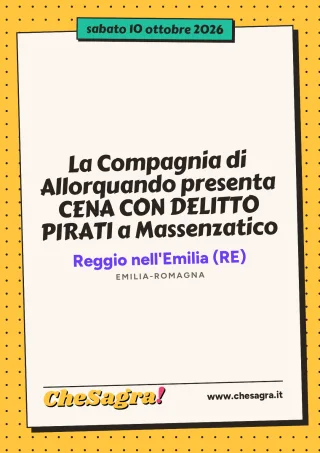 La Compagnia di Allorquando presenta CENA CON DELITTO PIRATI a Massenzatico a Reggio nell'Emilia, 10 ottobre 2026