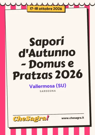 Sapori d'Autunno - Domus e Pratzas 2026 a Vallermosa, 17–18 ottobre 2026
