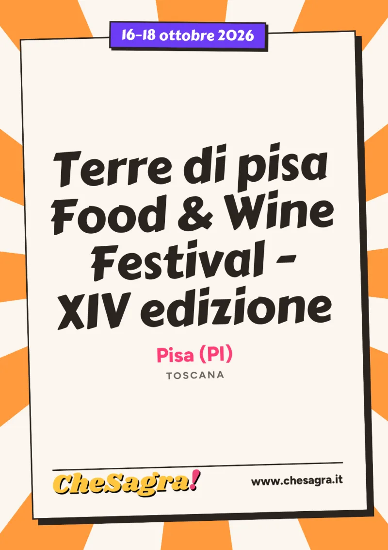Terre di pisa Food & Wine Festival - XIV edizione a Pisa, 16–18 ottobre 2026