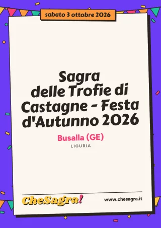 Sagra delle Trofie di Castagne - Festa d'Autunno 2026 a Busalla, 3 ottobre 2026