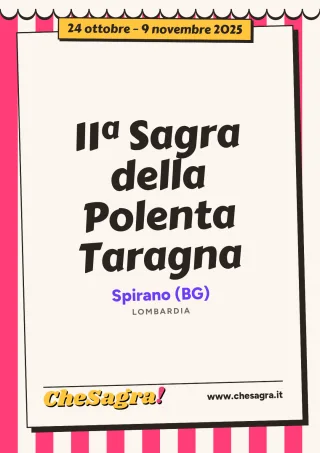 11ª Sagra della Polenta Taragna a Spirano, 24 ottobre – 9 novembre 2025