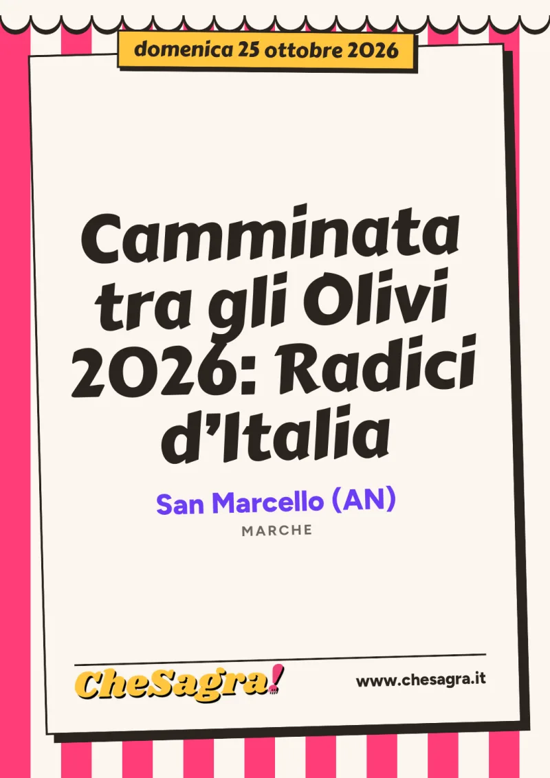 Camminata tra gli Olivi 2026: Radici d’Italia a San Marcello, 25 ottobre 2026