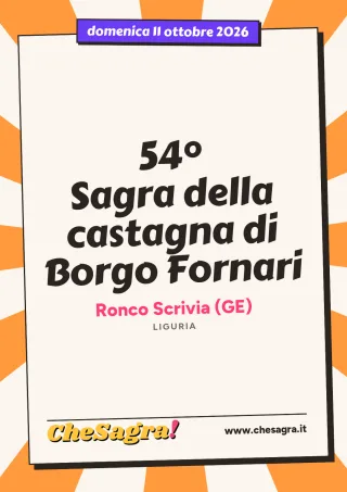 54° Sagra della castagna di Borgo Fornari a Ronco Scrivia, 11 ottobre 2026