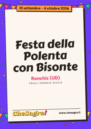 Festa della Polenta con Bisonte a Ronchis, 25 settembre – 4 ottobre 2026