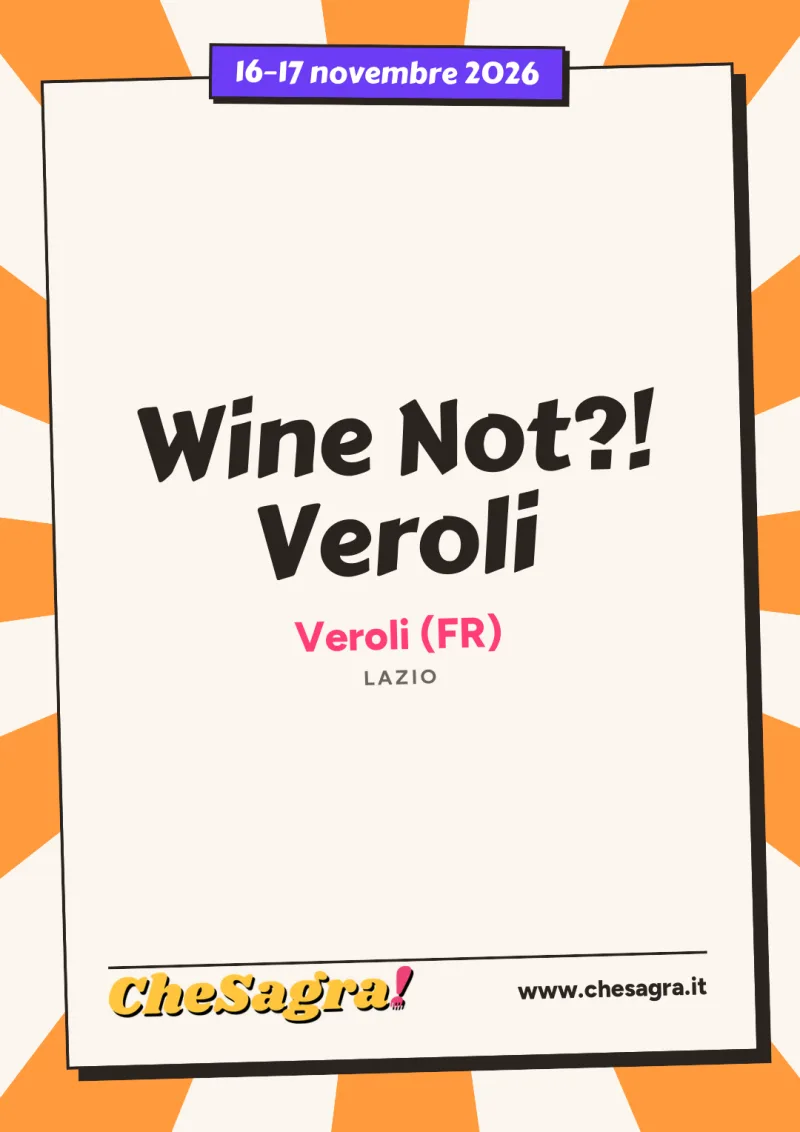 Wine Not?! Veroli a Veroli, 16–17 novembre 2026