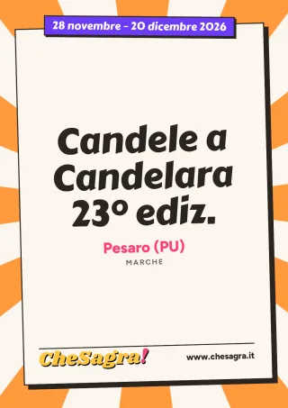 Candele a Candelara 23° ediz. a Pesaro, 28 novembre – 20 dicembre 2026