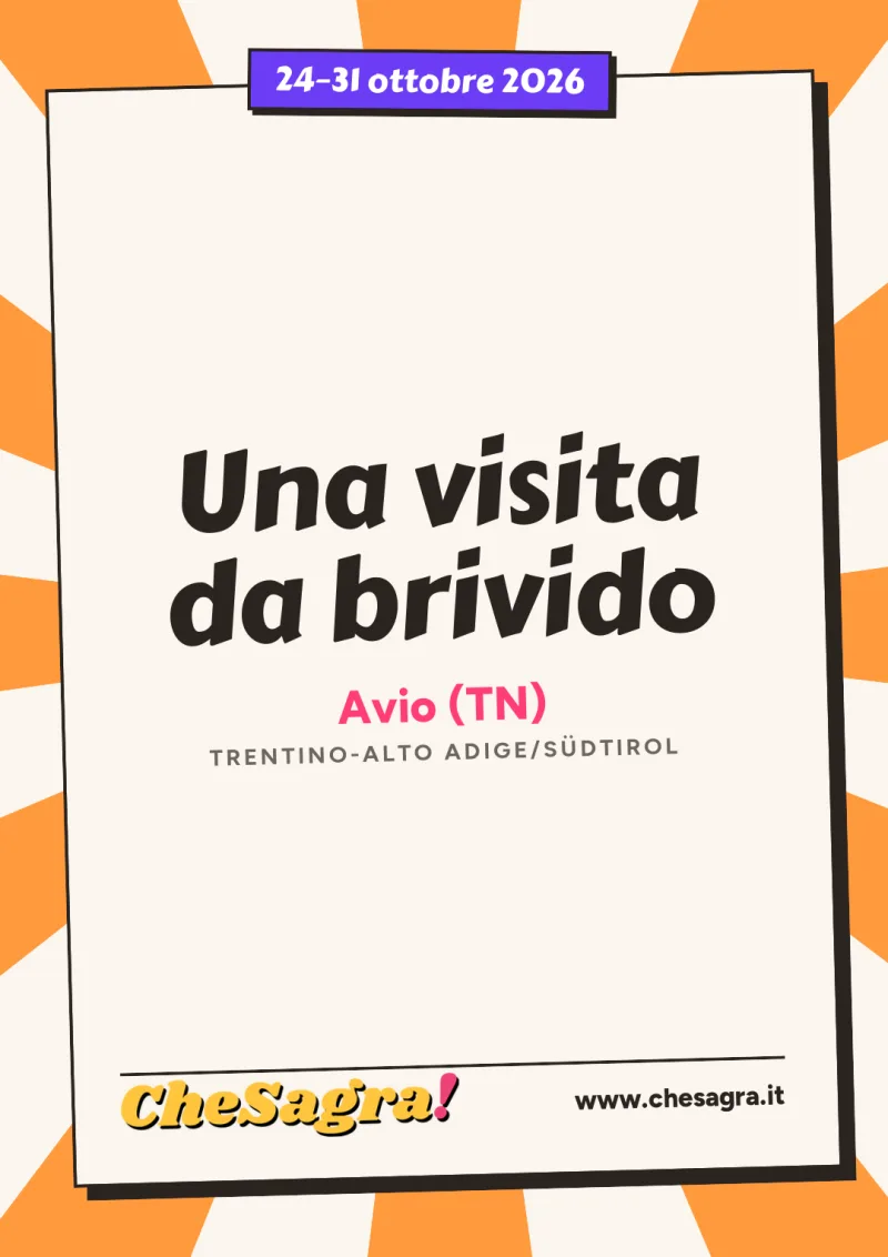 Una visita da brivido a Avio, 24–31 ottobre 2026