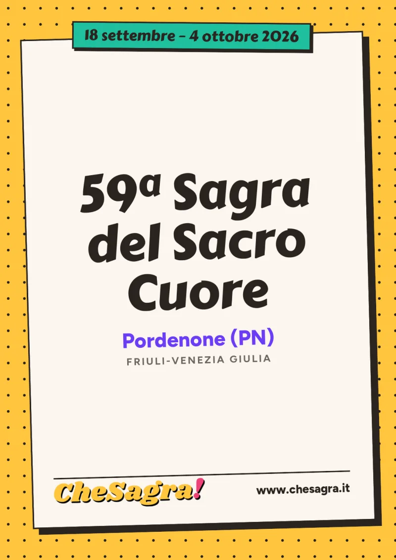 59ª Sagra del Sacro Cuore a Pordenone, 18 settembre – 4 ottobre 2026
