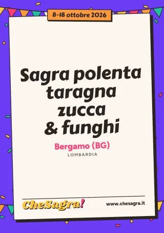 Sagra polenta taragna zucca & funghi a Bergamo, 8–18 ottobre 2026