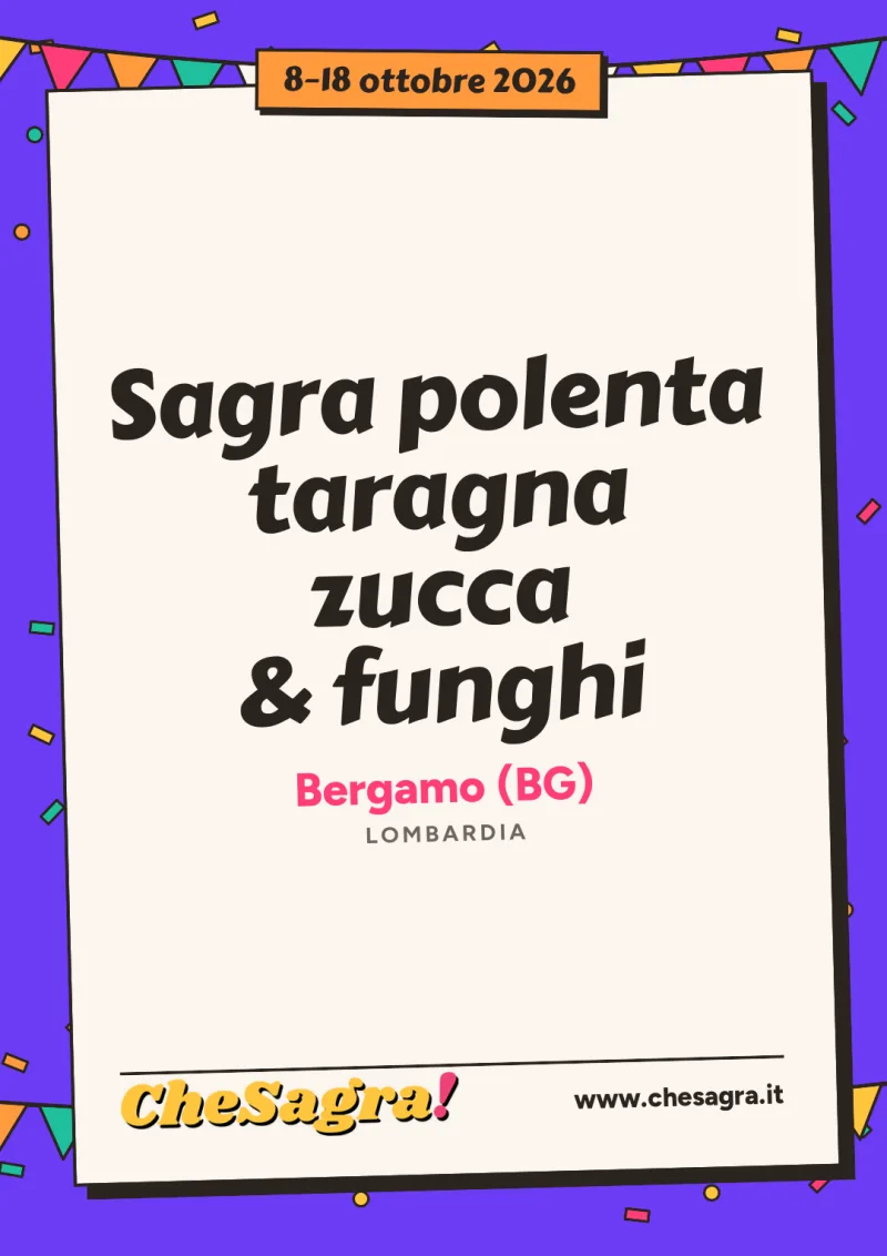 Sagra polenta taragna zucca & funghi a Bergamo, 8–18 ottobre 2026