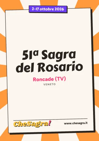 51ª Sagra del Rosario a Roncade, 2–17 ottobre 2026