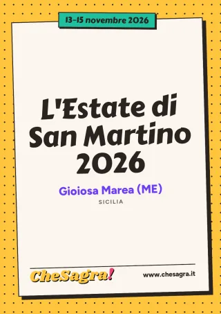 L'Estate di San Martino 2026 a Gioiosa Marea, 13–15 novembre 2026