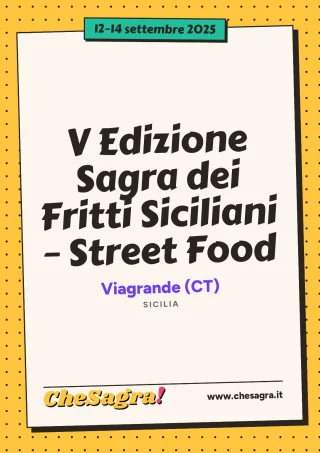 V Edizione Sagra dei Fritti Siciliani – Street Food a Viagrande, 12–14 settembre 2025