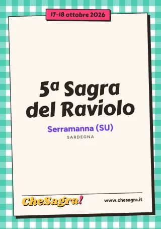 5ª Sagra del Raviolo a Serramanna, 17–18 ottobre 2026