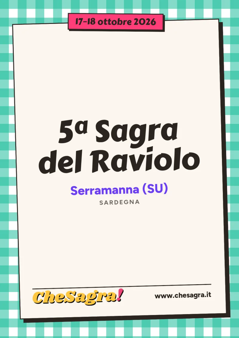 5ª Sagra del Raviolo a Serramanna, 17–18 ottobre 2026