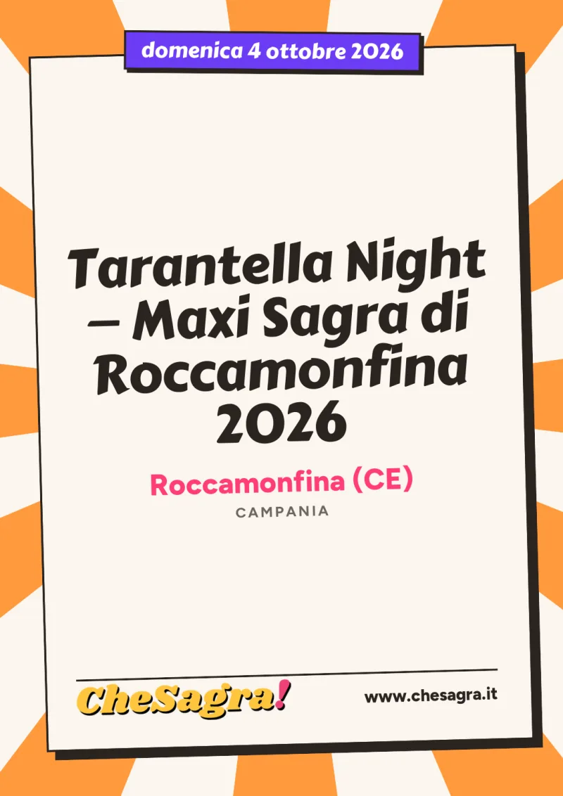 Tarantella Night — Maxi Sagra di Roccamonfina 2026 a Roccamonfina, 4 ottobre 2026