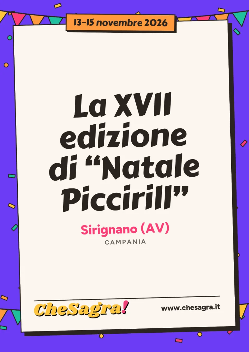 La XVII edizione di “Natale Piccirill” a Sirignano, 13–15 novembre 2026
