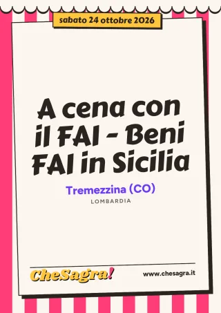 A cena con il FAI - Beni FAI in Sicilia a Tremezzina, 24 ottobre 2026