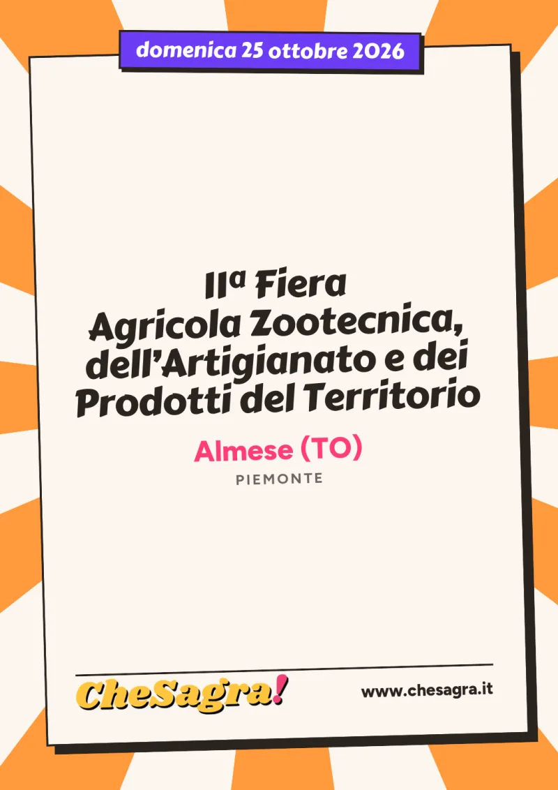 11ª Fiera Agricola Zootecnica, dell’Artigianato e dei Prodotti del Territorio a Almese, 25 ottobre 2026