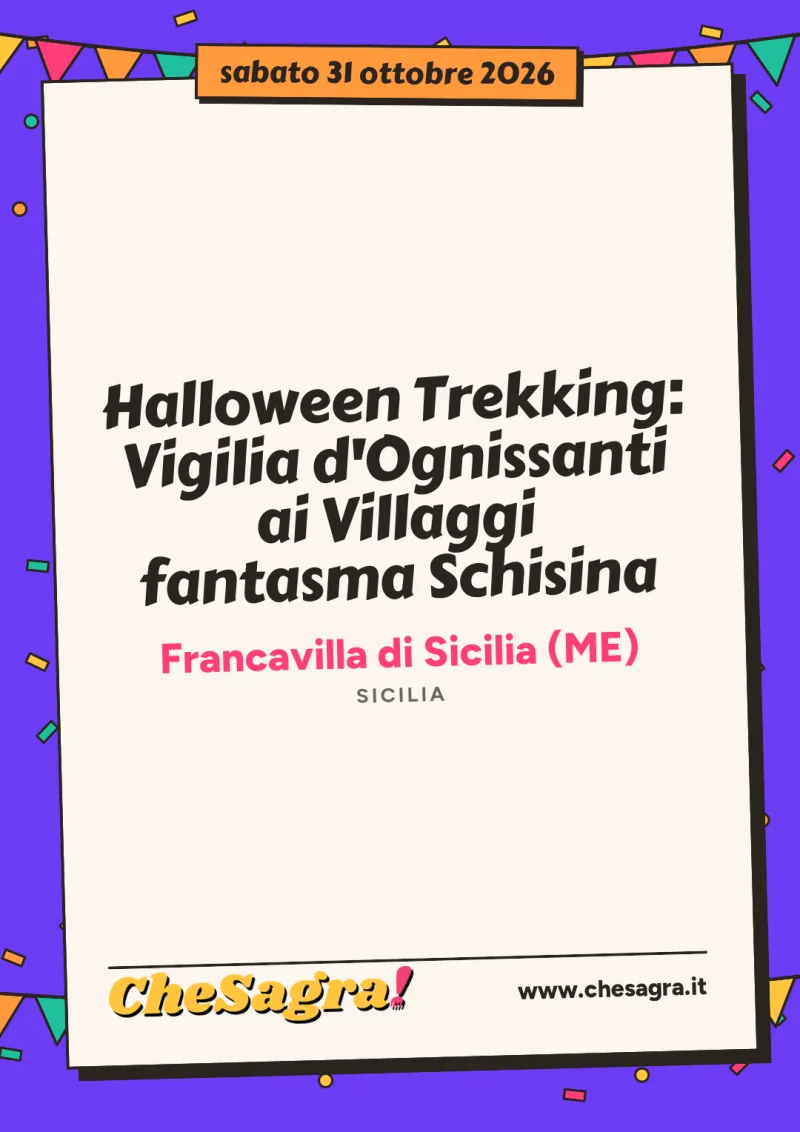 Halloween Trekking: Vigilia d'Ognissanti ai Villaggi fantasma Schisina a Francavilla di Sicilia, 31 ottobre 2026