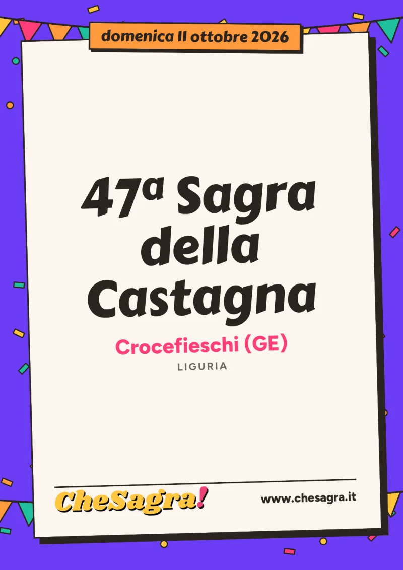 47ª Sagra della Castagna a Crocefieschi, 11 ottobre 2026