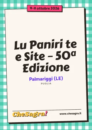 Lu Paniri te e Site – 50ª Edizione a Palmariggi, 9–11 ottobre 2026