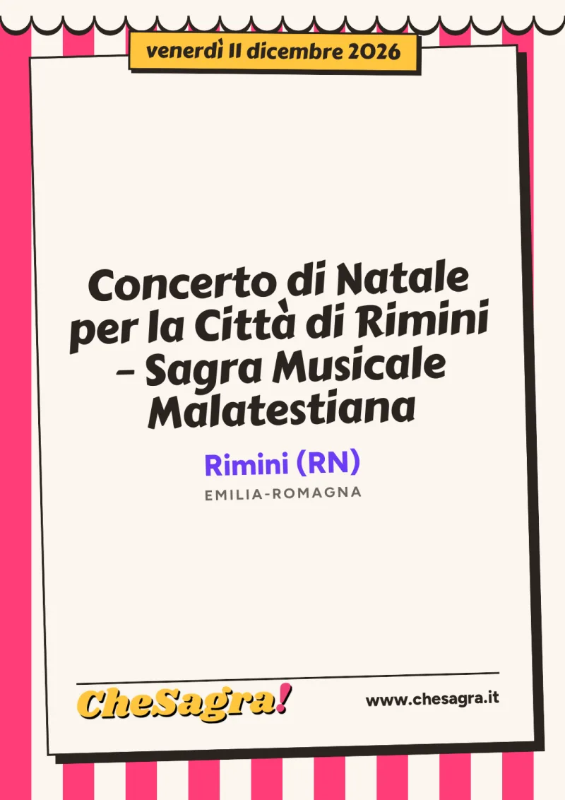 Concerto di Natale per la Città di Rimini – Sagra Musicale Malatestiana a Rimini, 11 dicembre 2026