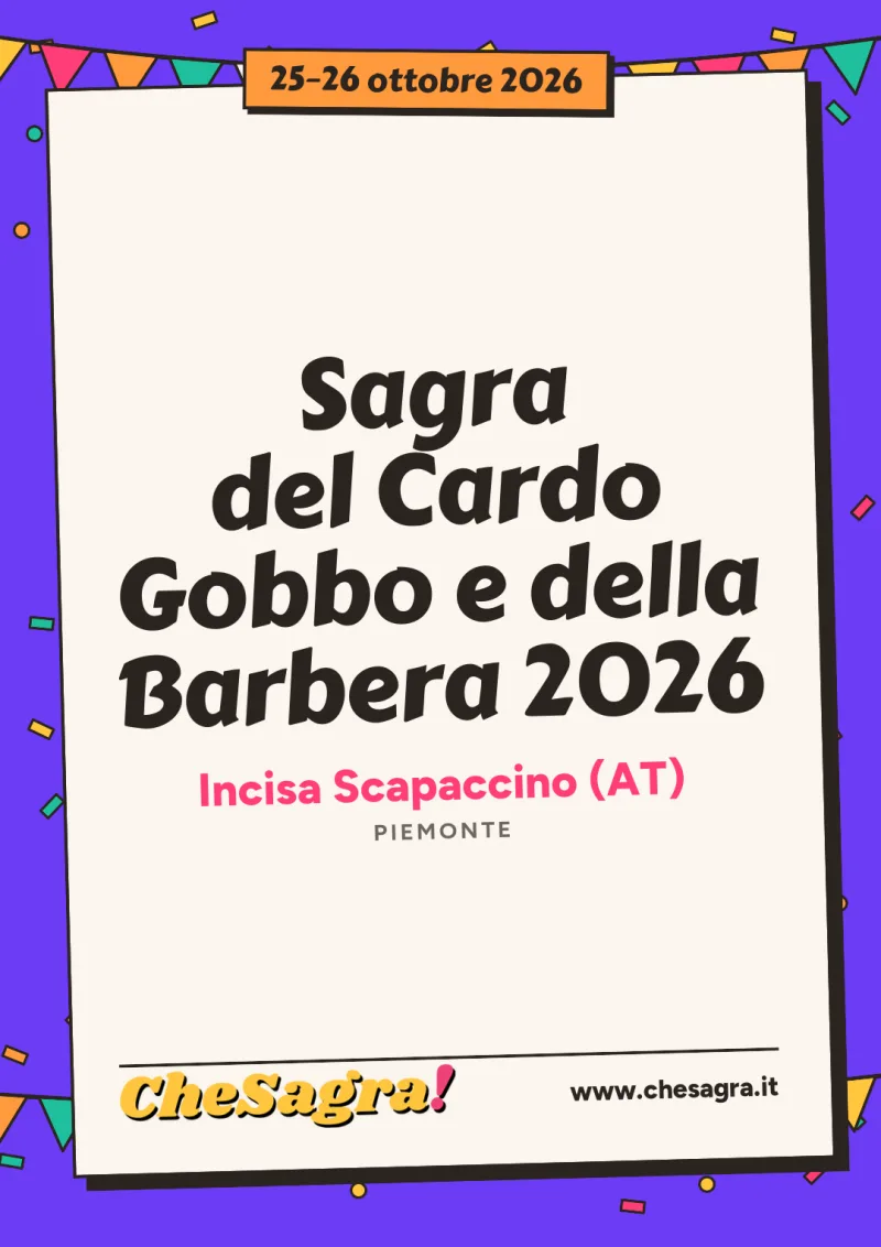 Sagra del Cardo Gobbo e della Barbera 2026 a Incisa Scapaccino, 25–26 ottobre 2026