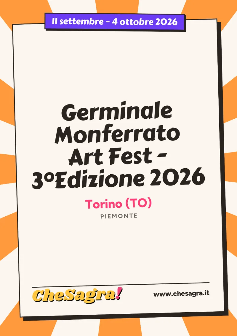 Germinale Monferrato Art Fest - 3°Edizione 2026 a Torino, 11 settembre – 4 ottobre 2026