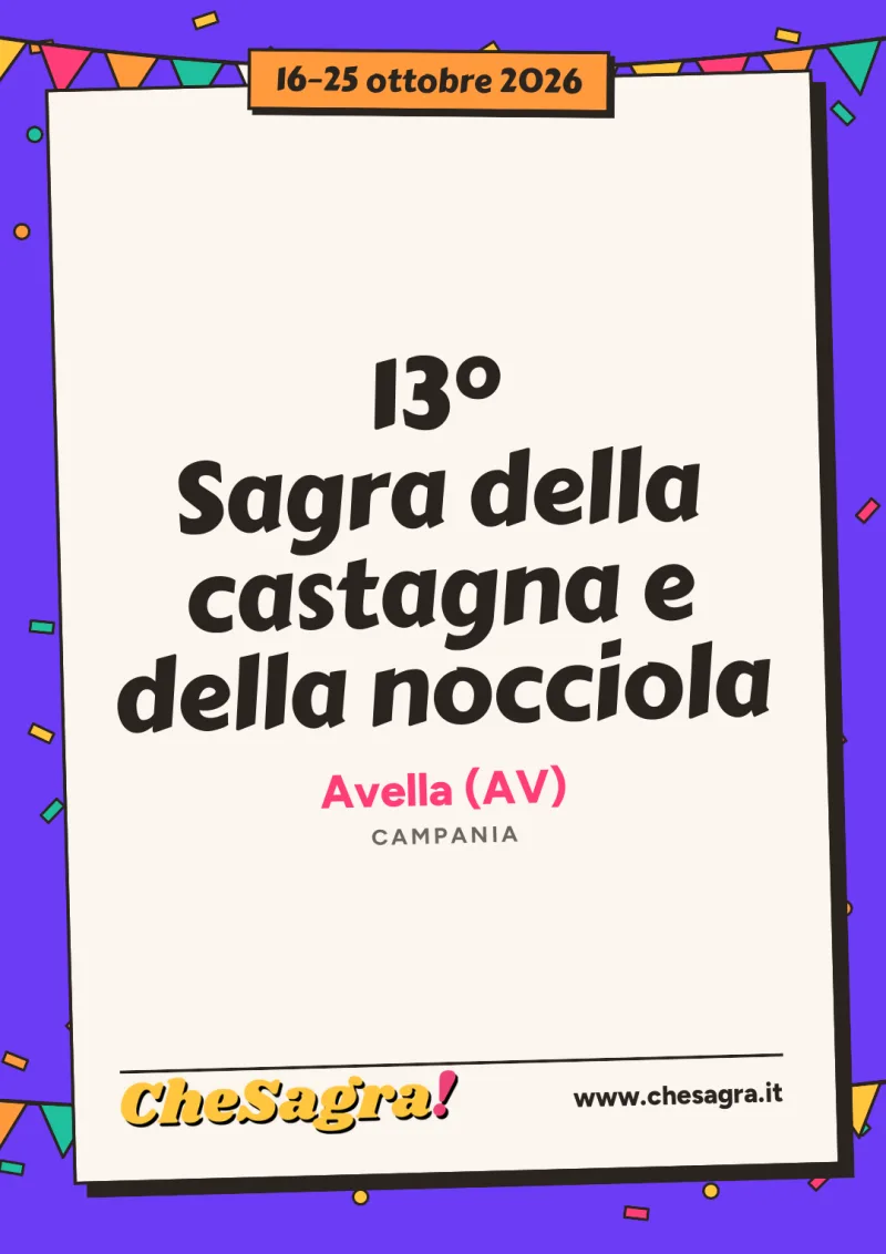13° Sagra della castagna e della nocciola a Avella, 16–25 ottobre 2026