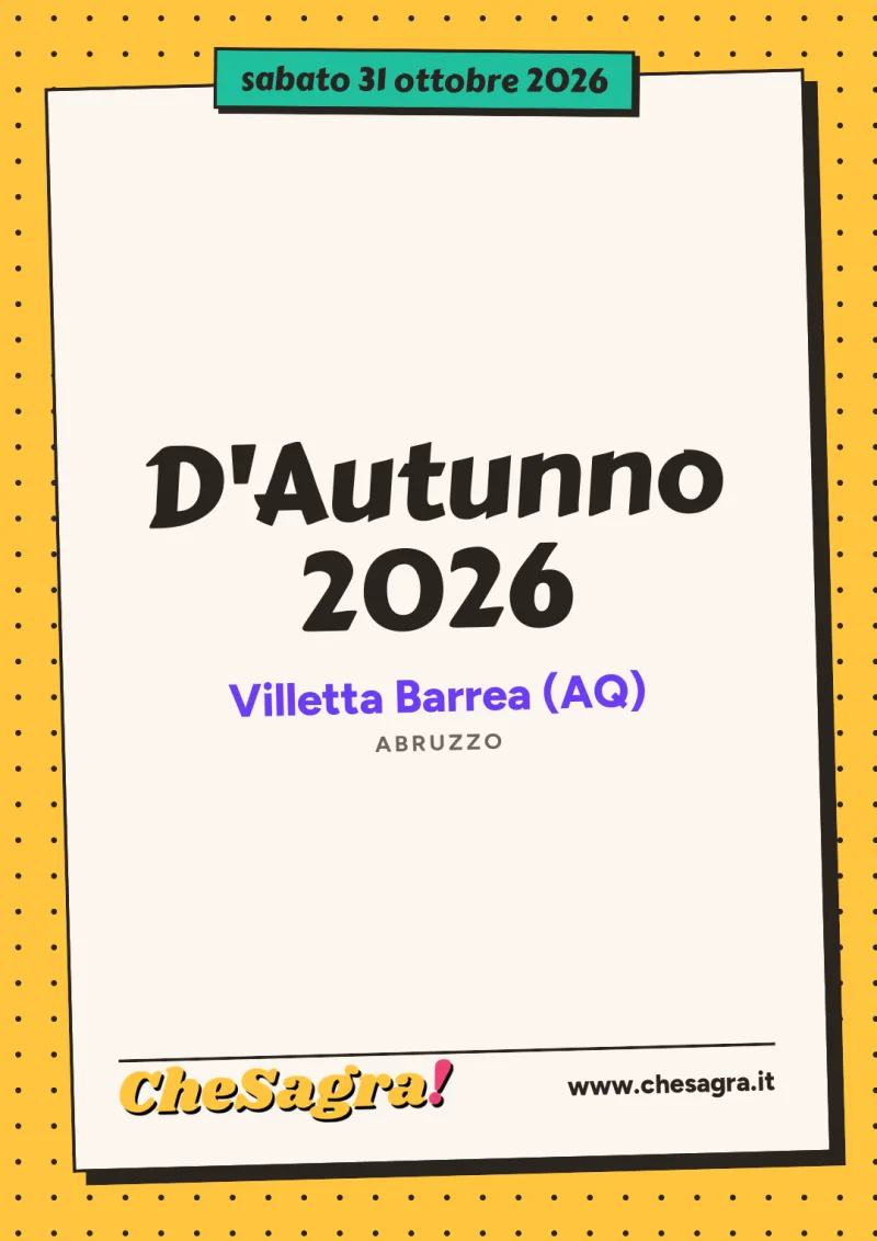 D'Autunno 2026 a Villetta Barrea, 31 ottobre 2026