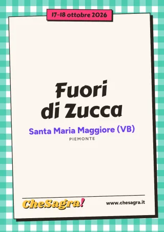 Fuori di Zucca a Santa Maria Maggiore, 17–18 ottobre 2026