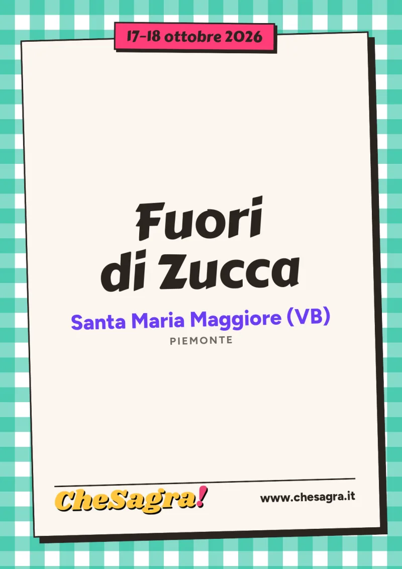 Fuori di Zucca a Santa Maria Maggiore, 17–18 ottobre 2026