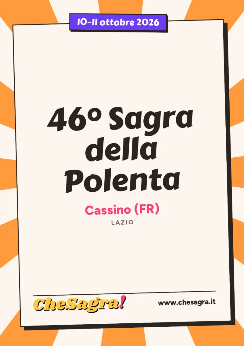46° Sagra della Polenta a Cassino, 10–11 ottobre 2026