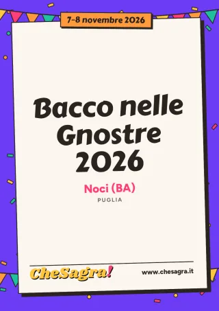 Bacco nelle Gnostre 2026 a Noci, 7–8 novembre 2026
