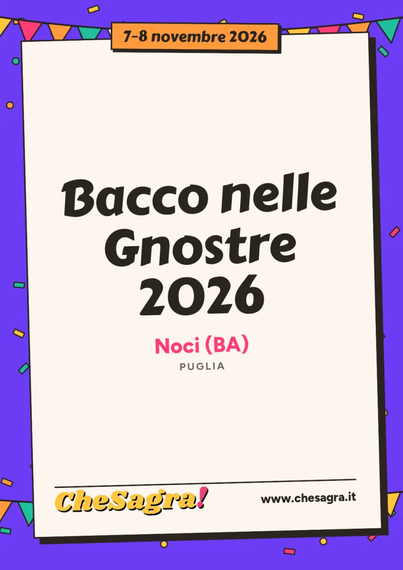 Bacco nelle Gnostre 2026 a Noci, 7–8 novembre 2026