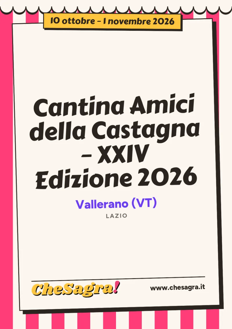 Cantina Amici della Castagna – XXIV Edizione 2026 a Vallerano, 10 ottobre – 1 novembre 2026