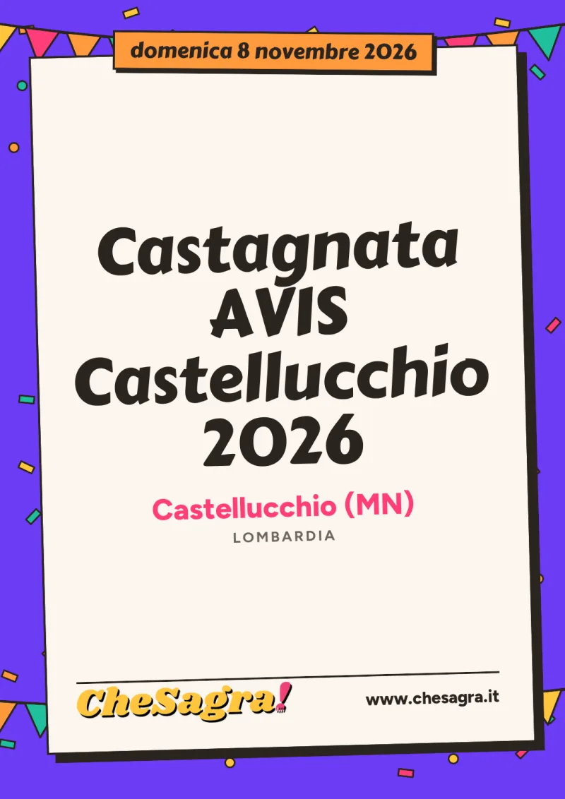 Castagnata AVIS Castellucchio 2026 a Castellucchio, 8 novembre 2026