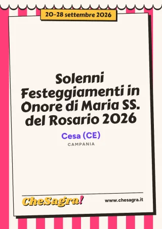 Solenni Festeggiamenti in Onore di Maria SS. del Rosario 2026 a Cesa, 20–28 settembre 2026