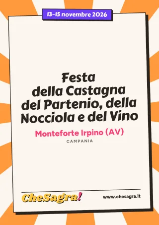 Festa della Castagna del Partenio, della Nocciola e del Vino a Monteforte Irpino, 13–15 novembre 2026