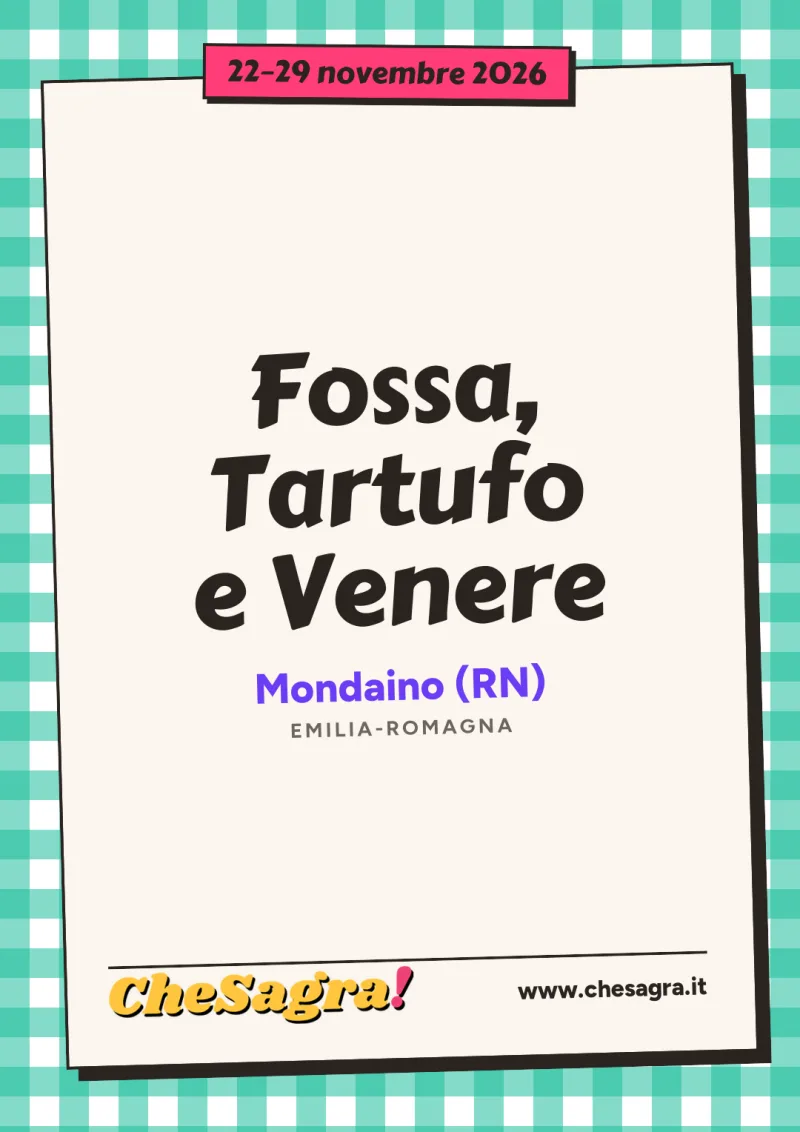 Fossa, Tartufo e Venere a Mondaino, 22–29 novembre 2026