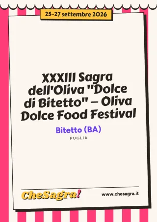 XXXIII Sagra dell'Oliva "Dolce di Bitetto" — Oliva Dolce Food Festival a Bitetto, 25–27 settembre 2026