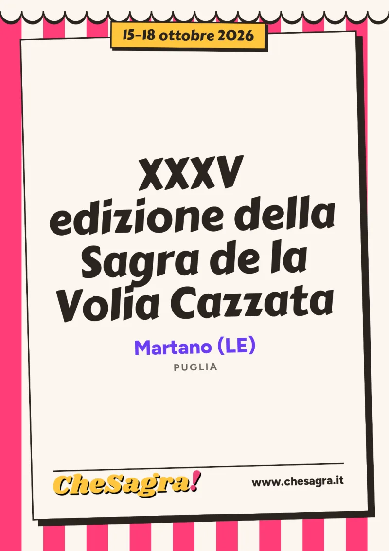 XXXV edizione della Sagra de la Volia Cazzata a Martano, 15–18 ottobre 2026