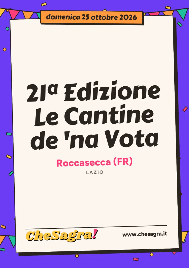 21ª Edizione Le Cantine de 'na Vota a Roccasecca, 25 ottobre 2026