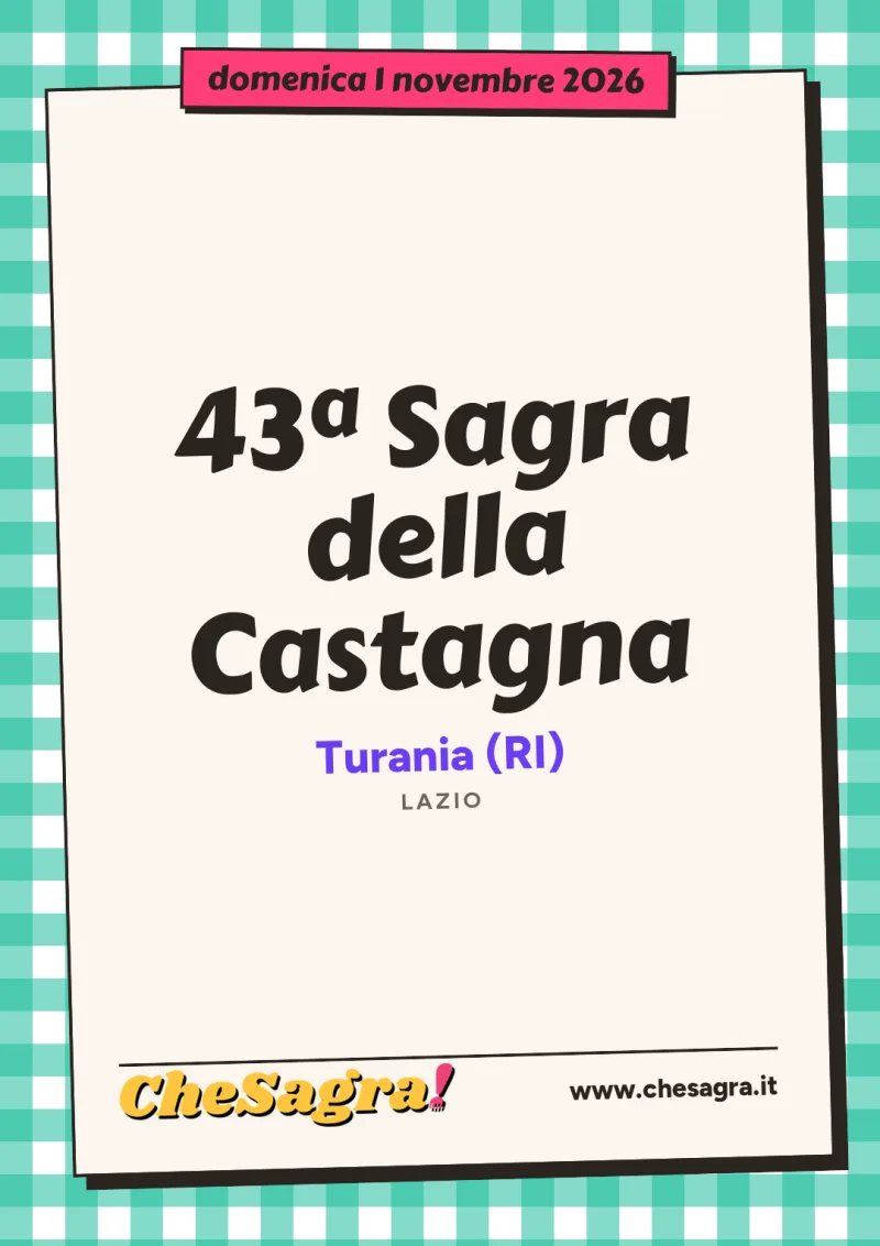 43ª Sagra della Castagna a Turania, 1 novembre 2026