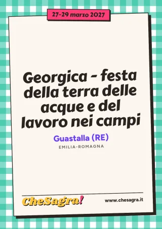 Georgica - festa della terra delle acque e del lavoro nei campi a Guastalla, 27–29 marzo 2027